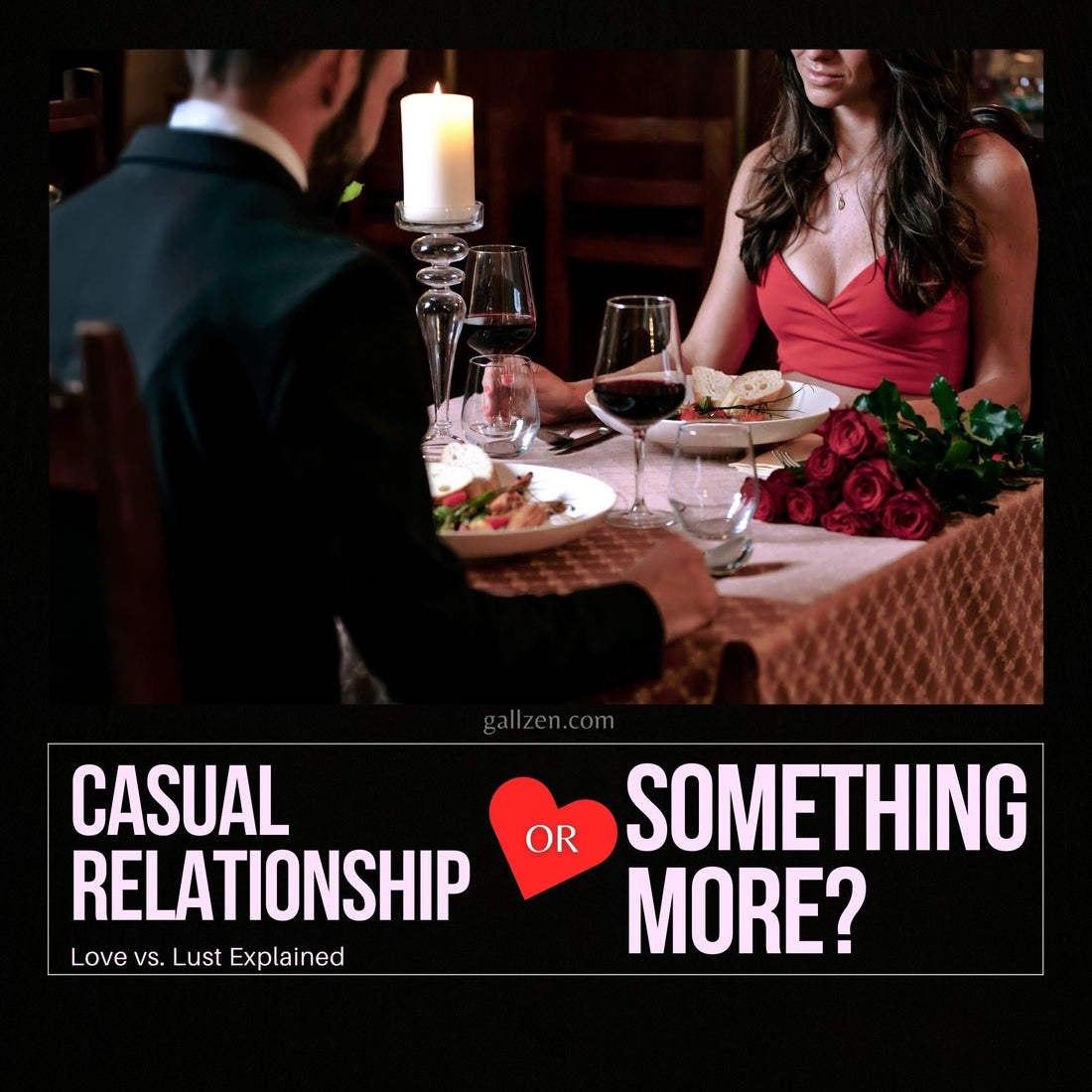 Casual-Relationship-or-Something-More-Love-vs-Lust-Explained.jpg