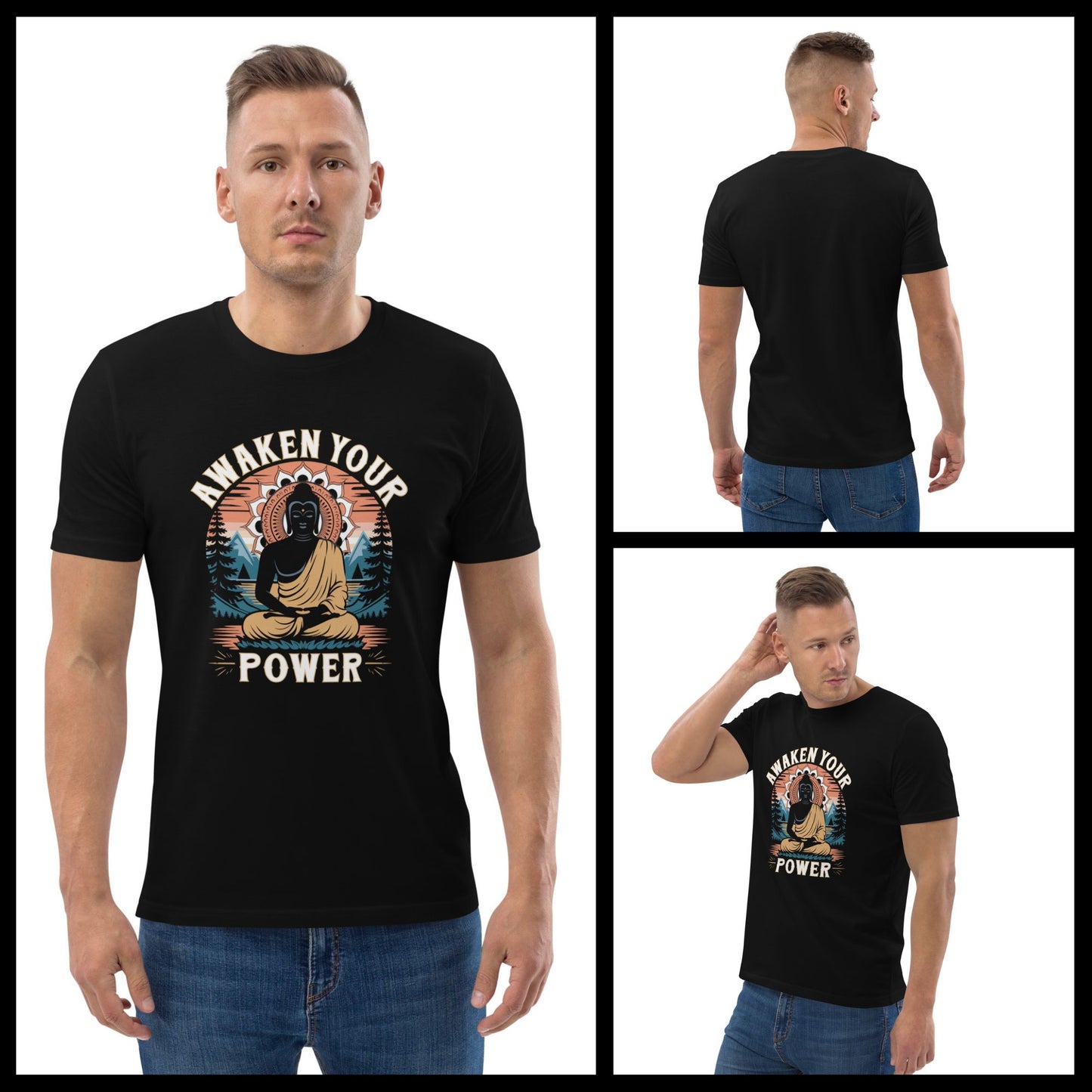 A collage showing a man in a black "Awaken Your Power" t-shirt with a meditating Buddha graphic, from front, back, and side views.