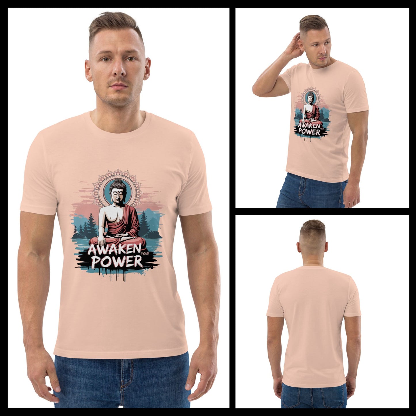 Man wearing a peach t-shirt with a Buddha graphic and 'Awaken Power' text, shown from front, side, and back.